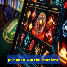 princess warrior manhwa